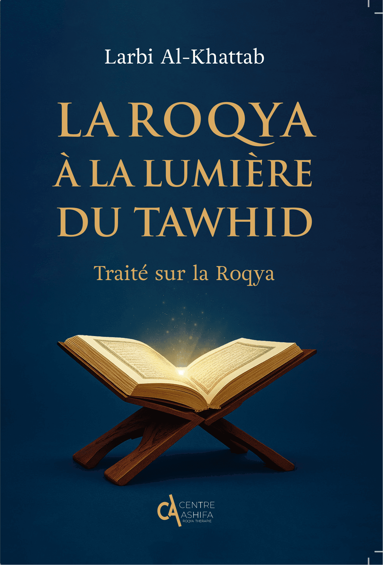 La Roqya à la lumière du Tawhid — Face avant
